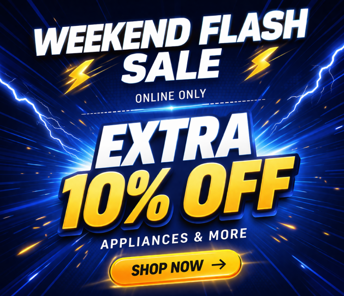 Weekend Flash Sale! Online Only - Extra 10% off Appliances and More - Ends 2/3 @ Noon